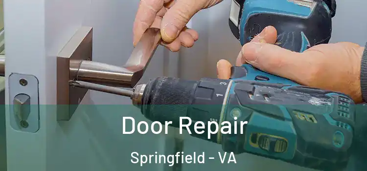Door Repair Springfield - VA