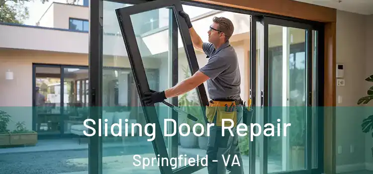 Sliding Door Repair Springfield - VA